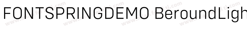 FONTSPRINGDEMO BeroundLightRegular 字体转换